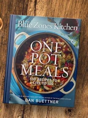 The Blue Zones Kitchen One Pot Meals by Dan Buettner, Hardcover Cookbook